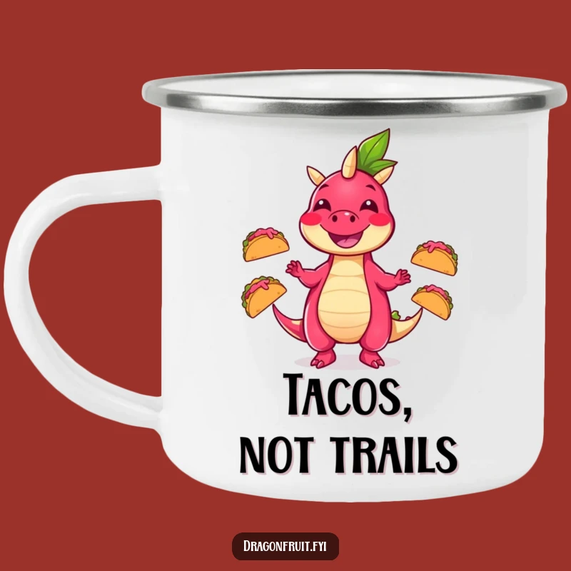 Funny Dragonfruit Taco Juggling Camping Mug: Humorous Outdoor Drinkware Gift