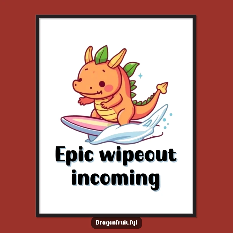 Funny Determined Dragonfruit Surf Digital Art - Hilarious Tropical Fruit Wall Decor