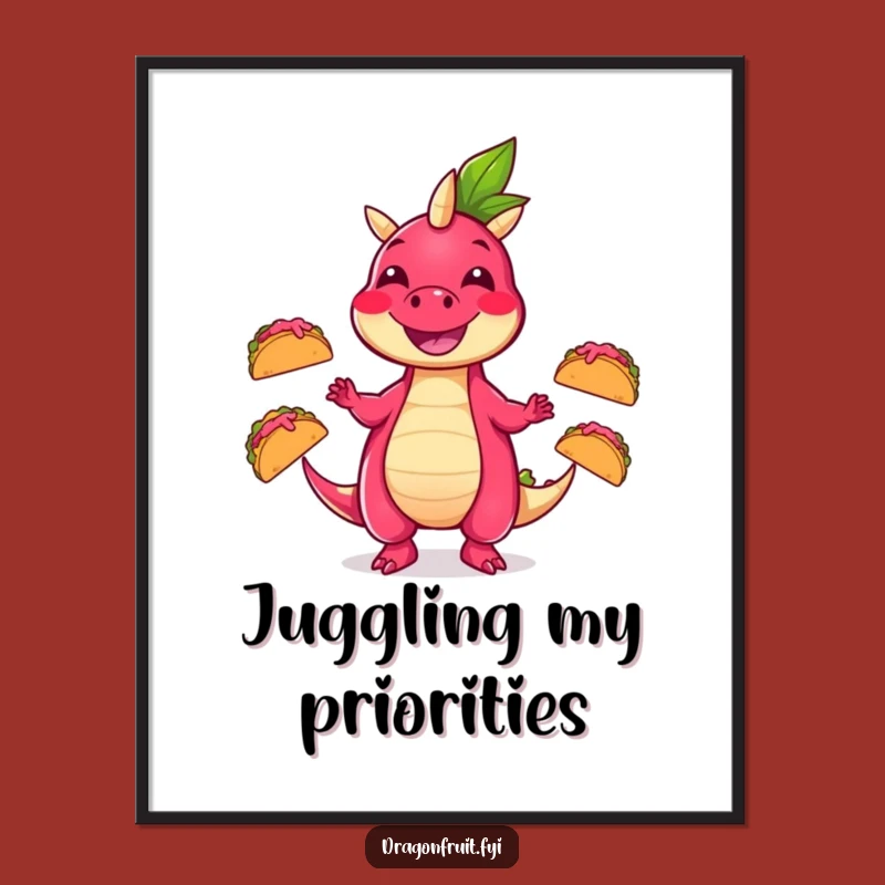 Funny Dragonfruit Taco Juggling Digital Art: Humorous Fruit Decor Print Gift
