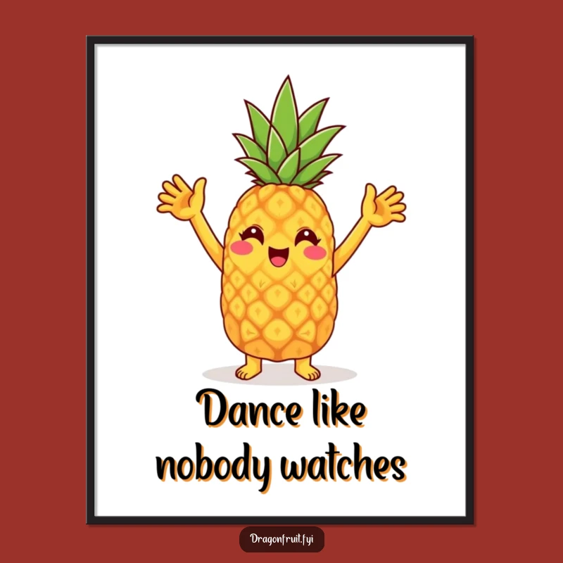 Funny Pineapple Dance Poster: Cheerful Character's Tropical Art Gift