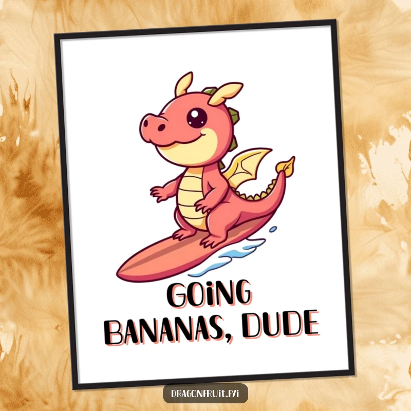 Funny poster showing a laughing dragonfruit character riding a surfboard made of banana slices, embodying pure tropical joy.