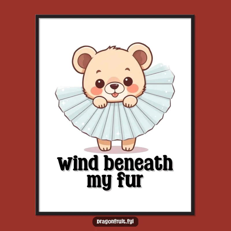 Funny Bear Cub Fan Poster - Adorable Cub Art for a Cheerful and Humorous Room