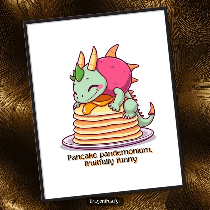 Funny Free Printable Wall Art: Dragonfruit with a sheepish grin, having tipped a stack of pancakes, breakfast-themed humor.