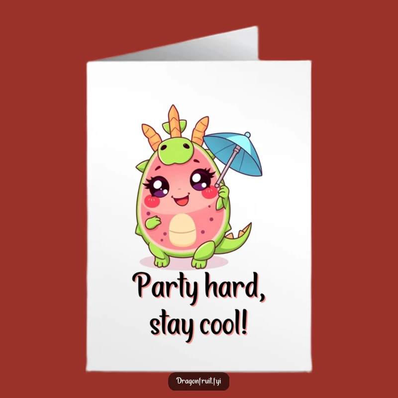 Free Printable Birthday Card: Fanning Dragonfruit, Tropical Funny Downloadable Gift