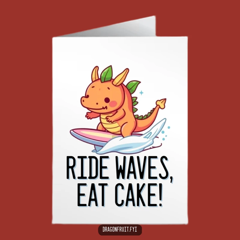 Free Printable Birthday Card: Funny Dragonfruit Surfer Dude LOL Downloadable Gift
