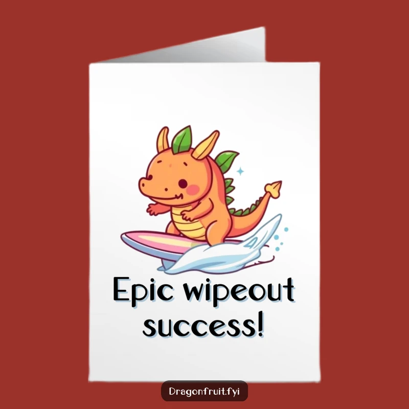 Free Printable Congrats Card: Epic Dragonfruit Surfer Triumph LOL Downloadable Gift