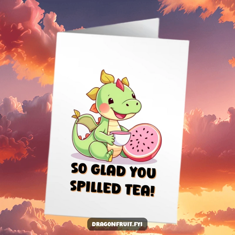 Funny Free Printable Congrats Card: Happy Dragonfruit Hosting a Tiny Tea Party with a Teacup to Celebrate Achievements.