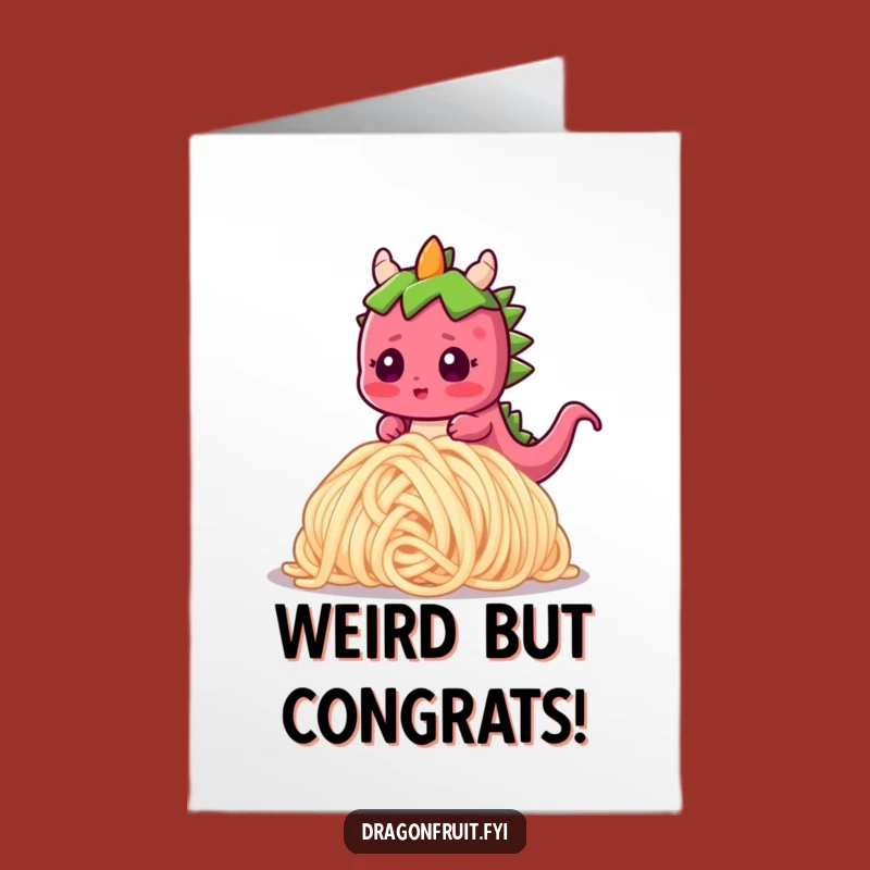 Free Printable Dragonfruit Congratulations Card: Funny Noodle Trip Surprise