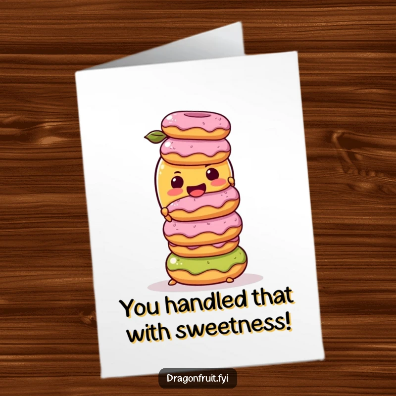 Funny free printable congratulations card showing a mango character struggling to balance a tower of donuts, celebrating a successful feat.