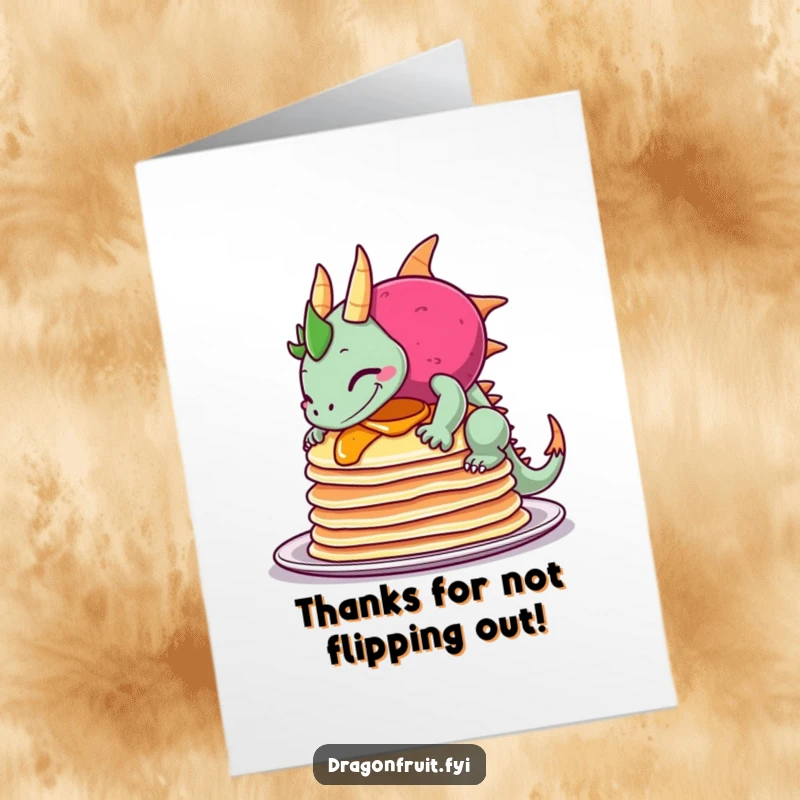 Funny Free Printable Thank You Card: Dragonfruit looking sheepish after a pancake spill, humorous gratitude, downloadable.