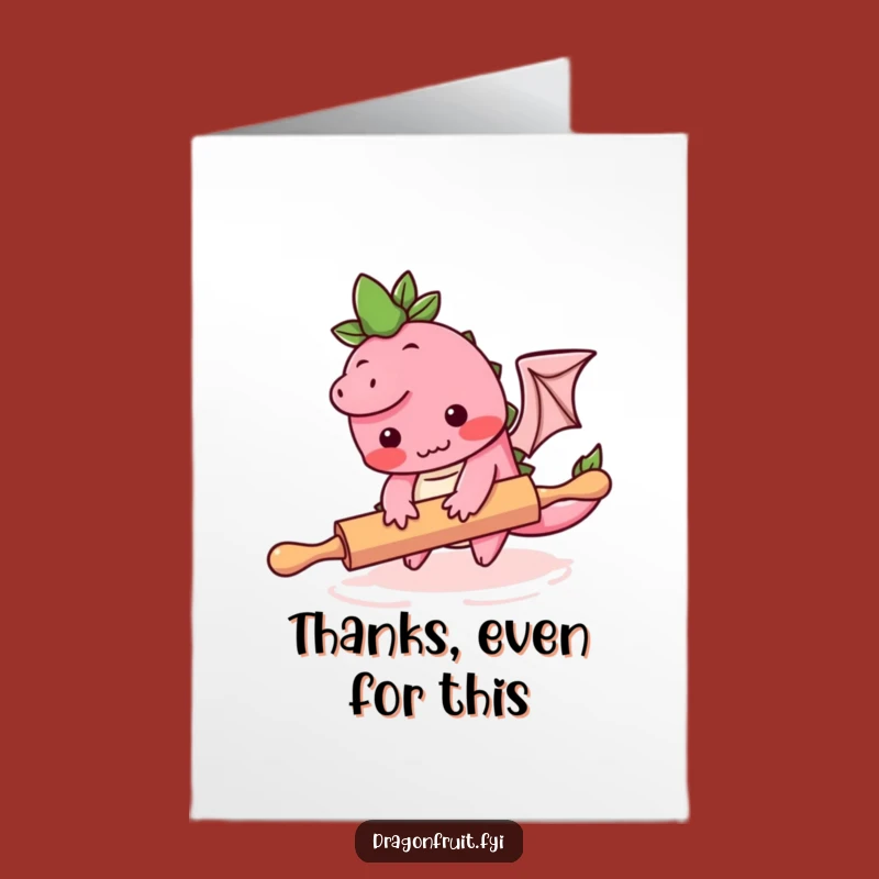 Free Printable Thank You Card: Dragonfruit Oops!, Downloadable Funny Gift!