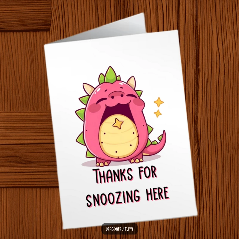 Funny Free Printable Dragonfruit Thank You Card: Yawning dragonfruit blowing a tiny, star-shaped bubble, conveying sleepy thanks.