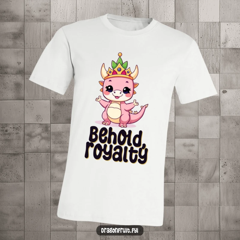 Funny t-shirt depicting a dragonfruit wearing a crown, striking a proud and silly pose, celebrating majestic humor.